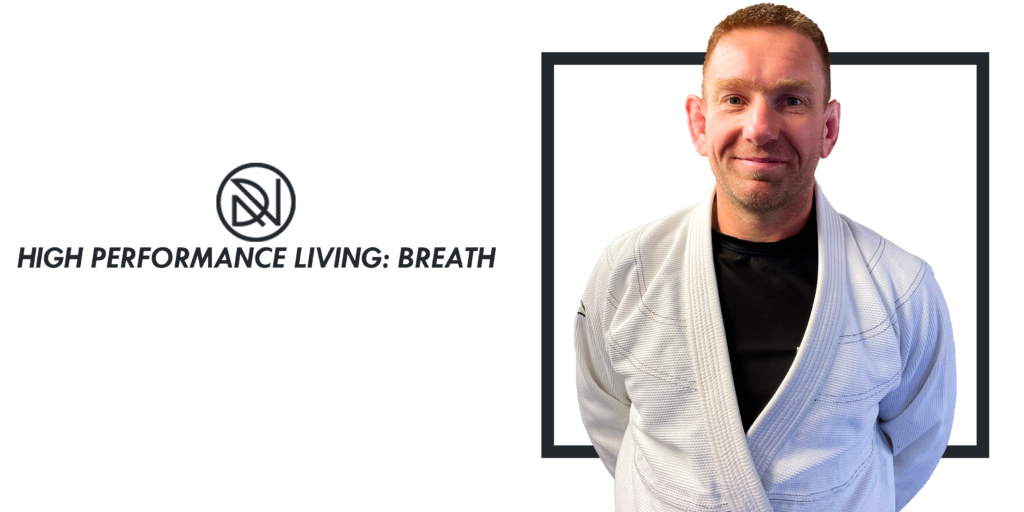 High Performance Living: Breath