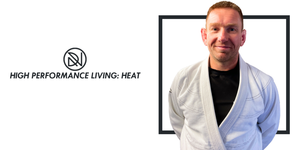 High Performance Living: Heat